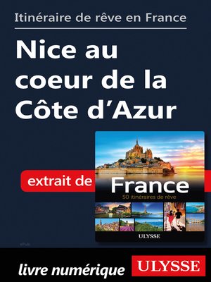 cover image of Itinéraire de rêve en France Nice au coeur de la Côte d'Azur
